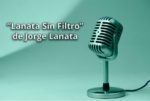 “Lanata sin filtro” (sin cortes publicitarios), de Jorge Lanata – 05/05/20