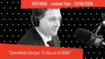 Editorial de Jonatan Viale: “Cierre total por 15 días en el AMBA”, en “Viale 910”– 23/06/20