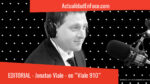 Editorial de Jonatan Viale: “Estimados miembros de la Corte: van por ustedes”, en “Viale 910”– 05/10/20