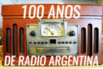 27 de agosto: “100 años de radio argentina” (video), por Nelson Castro, en radio Rivadavia