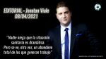 Editorial de Jonatan Viale: “Nos estamos acostumbrando a destruir al sector privado”, en “Pan y circo” – 08/04/21
