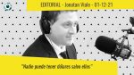 Editorial de Jonatan Viale: “Kirchner le pegaba patadas al bolso si pagaban la coima en pesos”, en “Pan y circo” – 01/12/21