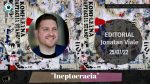 Editorial de Jonatan Viale: “Ineptocracia autogolpista”. En “Pan y circo” – 25/07/22